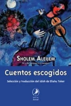 Cuentos escogidos de Shólem Aléijem