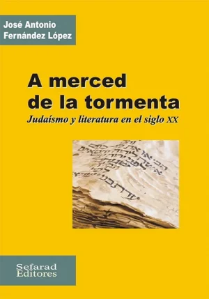 A merced de la tormenta. Judaísmo y literatura