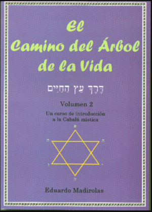 El camino del Árbol de la Vida. vol 2